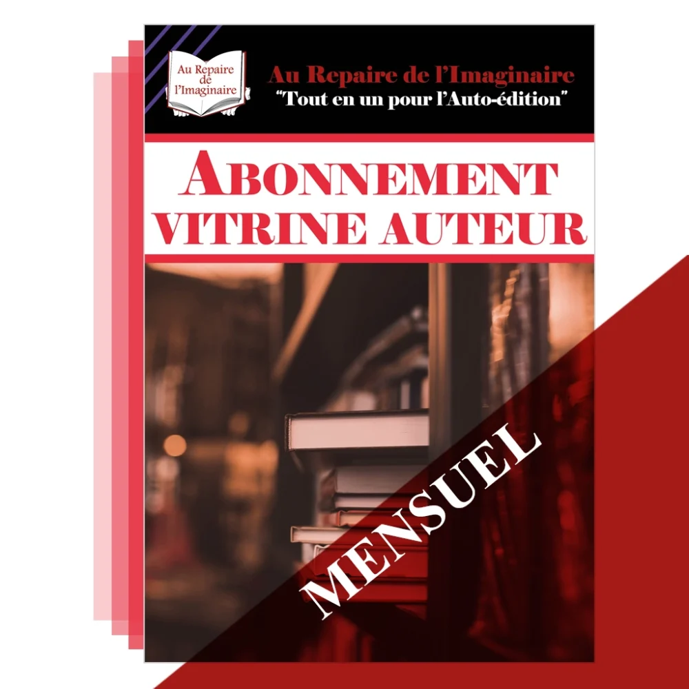 Abonnement mensuel - Vitrine Auteur proposé par Au repaire de l'imaginaire - vosges