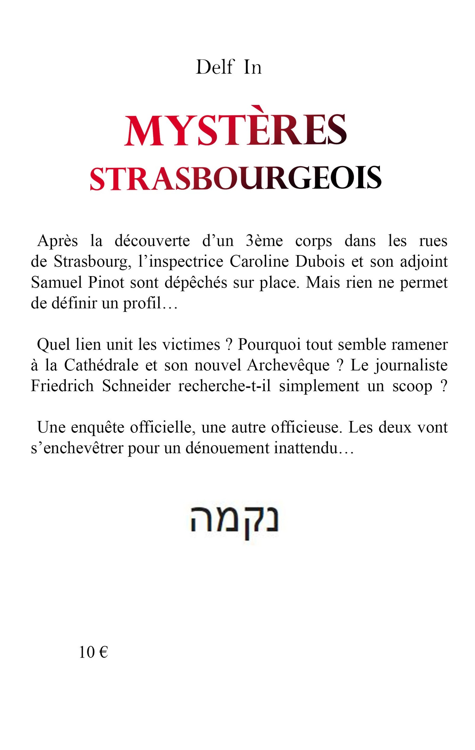 Mystères Strasbourgeois - dos de couverture - résumé sur fond blanc