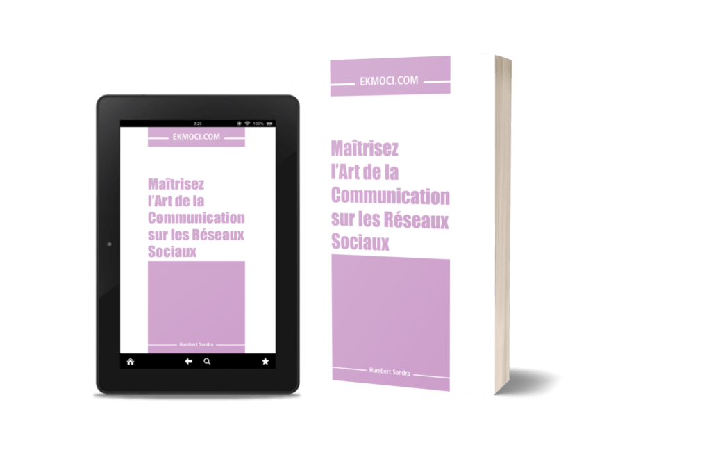 Image du guide Maitriser l'art des réseaux sociaux de Ekmoci reprenant le livre papier et une tablette avec la 1ère de couverture