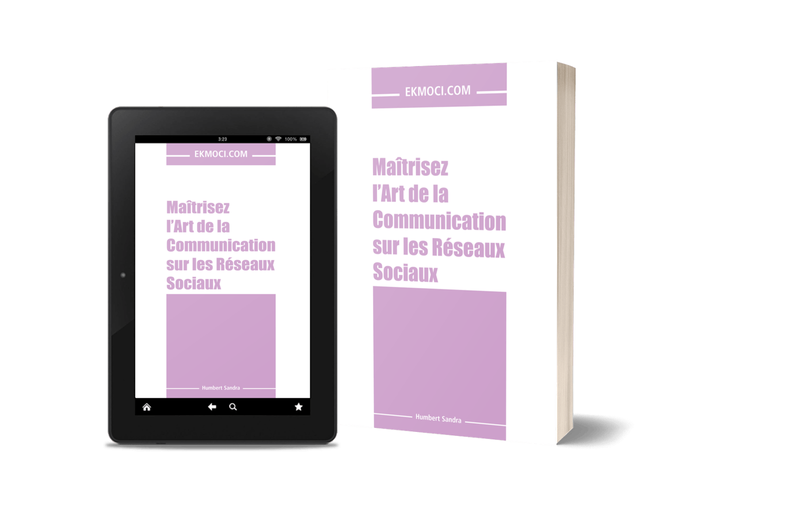 Image du guide Maitriser l'art des réseaux sociaux de Ekmoci reprenant le livre papier et une tablette avec la 1ère de couverture