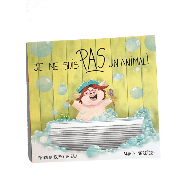 Mock up du livre papier JE NE SUIS PAS UN ANIMAL ! de Patricia Burny