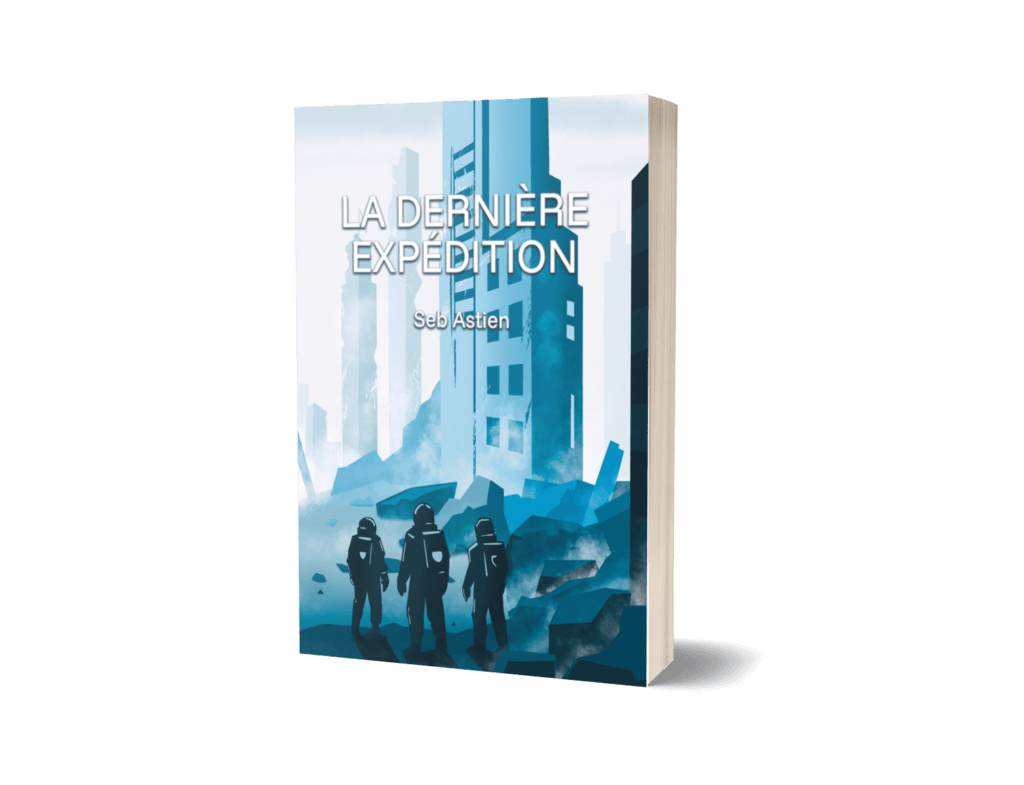 Mock Up du roman de science-fiction La Dernière Expédition de l'auteur indépendant Seb Astien