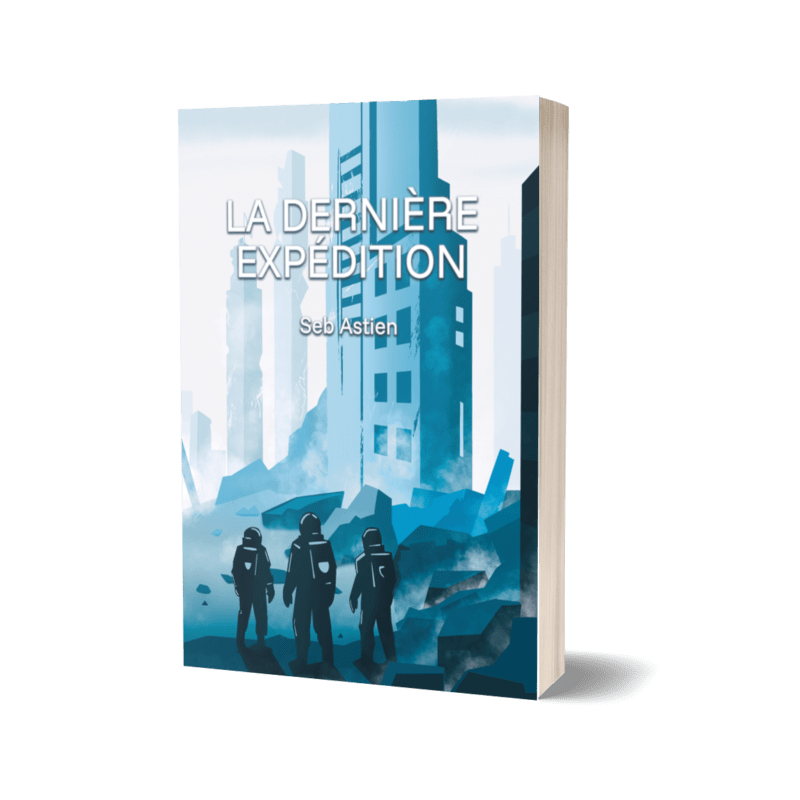 Mock Up du roman de science-fiction La Dernière Expédition de l'auteur indépendant Seb Astien